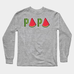 Papa Watermelon Summer Fruit Watermelon Slice Fathers Day Long Sleeve T-Shirt